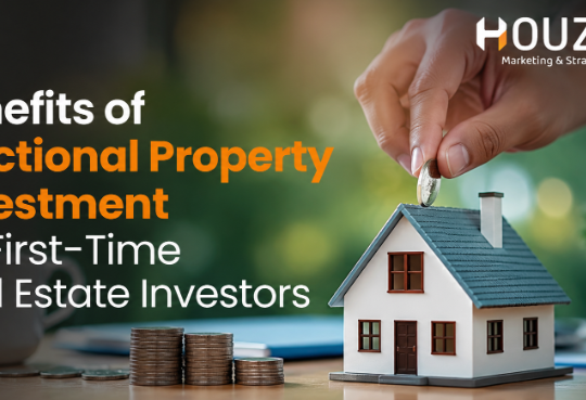 Benefits of Fractional Property Investment for First-Time Real Estate Investors