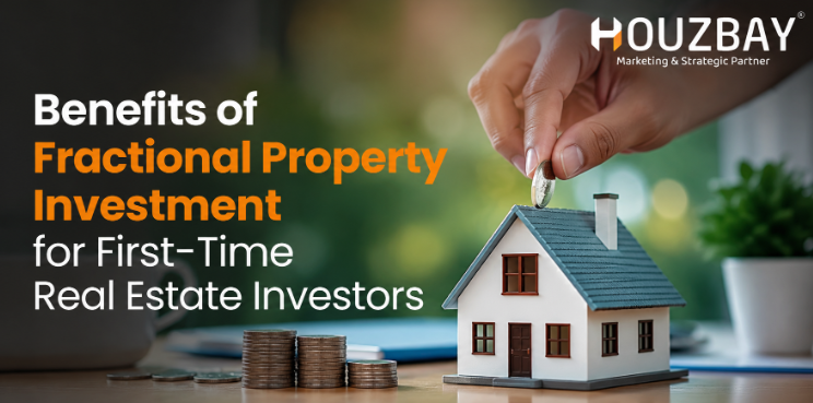 Benefits of Fractional Property Investment for First-Time Real Estate Investors
